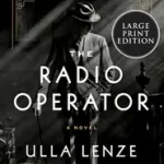 Korlátozott ajánlat The Radio Operator byLenze, Ulla;
