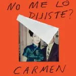 Gyors kiszállítás Why Didn't You Tell Me? \\ żPor Qué No Me Lo Dijiste? byWong, Carmen Rita;