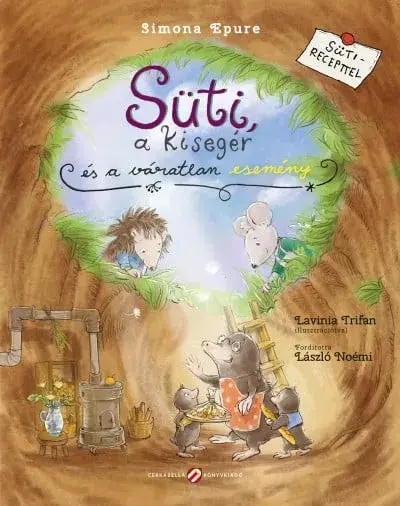 Süti, a kisegér és a váratlan esemény - sütirecepttel, kihajtható melléklettel Végkiárusítás
