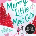 A Merry Little Meet Cute byMurphy, Julie; Vedd meg online