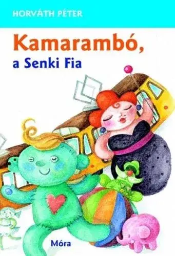 Újdonság Kamarambó, a Senki Fia