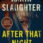 After That Night bySlaughter, Karin; Biztonságos vásárlás