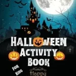 Halloween Activity Book For Kids byAsteri, Publishing; Vedd meg online