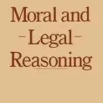 Népszerű Moral and Legal Reasoning byStoljar, Samuel;