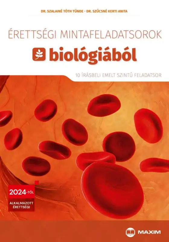Érettségi mintafeladatsorok biológiából (10 írásbeli emelt szintű feladatsor) Nézd meg most