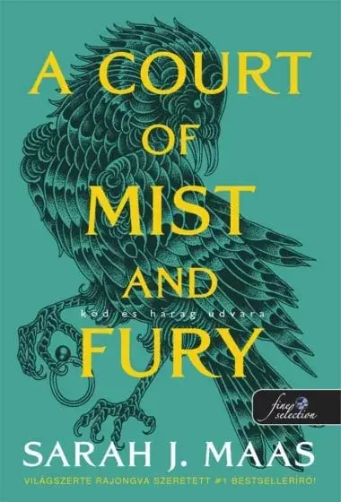 A Court of Mist and Fury - Köd és harag udvara (Tüskék és rózsák udvara 2.) Legkelendőbb