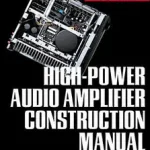 High-Power Audio Amplifier Construction Manual bySlone, G. Randy; Különleges ajánlat