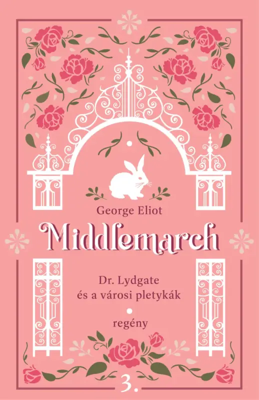 Népszerű Middlemarch - Dr. Lydgate és a városi pletykák