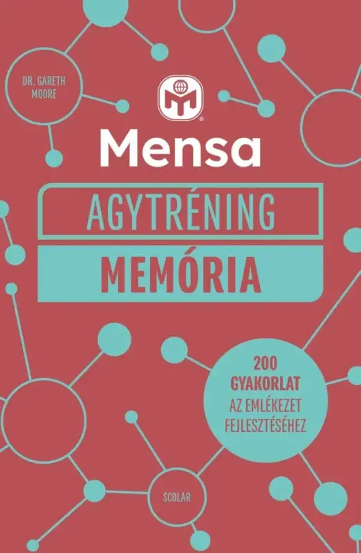Árengedmény Mensa Agytréning - Memória - 200 gyakorlat az emlékezet fejlesztéséhez