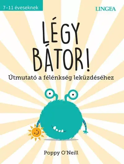 Gyors kiszállítás Légy bátor!