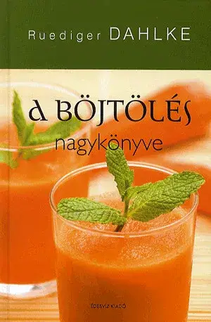 A böjtölés nagykönyve Legkelendőbb