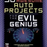 50 Awesome Auto Projects for the Evil Genius byHarper, Gavin; Rendeld meg most