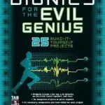 Bionics for the Evil Genius byBraga, Newton; Utolsó esély