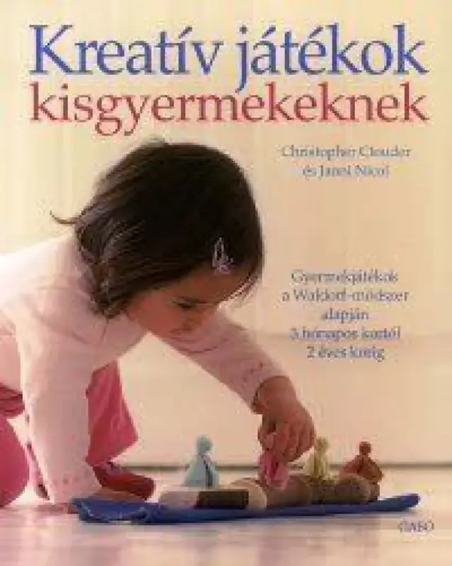 Nézd meg most Kreatív játékok kisgyermekeknek