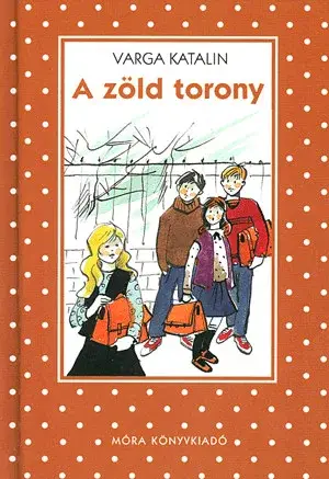 A zöld torony Ne maradj le