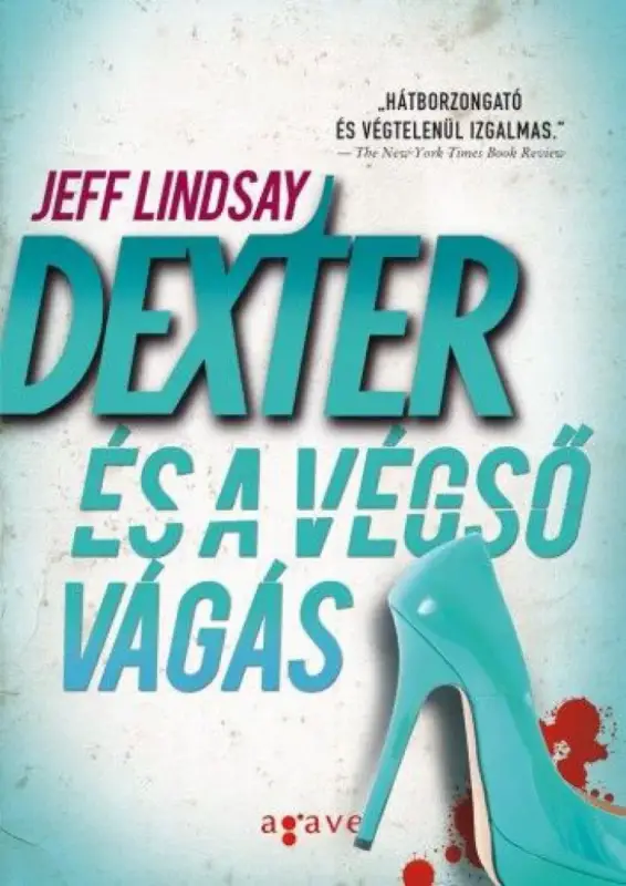 Azonnali szállítás Dexter és a végső vágás