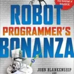 Gyors kiszállítás Robot Programmer's Bonanza byBlankenship, John; Mishal, Samuel;