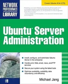 Vedd meg most Ubuntu Server Administration byJang, Michael;