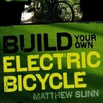 Gyors kiszállítás Build Your Own Electric Bicycle bySlinn, Matthew;