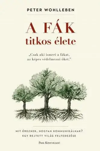 Vedd meg most A fák titkos élete