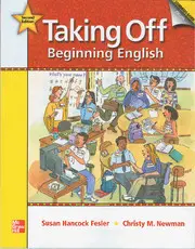 Legkelendőbb Taking Off Student Book/Workbook/Literacy Workbook Package byHancock Fesler, Susan; Newman, Christy; Vargo, Mari;