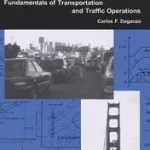 Vásárlói kedvenc Fundamentals of Transportation and Traffic Operations byDaganzo, Carlos F.;