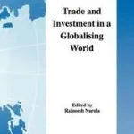 Trade and Investment in a Globalising World byNarula, Rajneesh; Csak ma