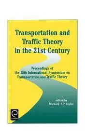 Transportation and Traffic Theory in the 21st Century byTaylor, Michael A. P.; Korlátozott ajánlat