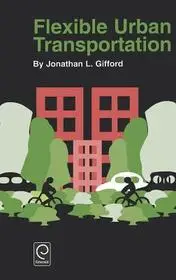 Flexible Urban Transportation byGifford, Jonathan L.; Nézd meg most