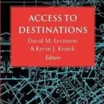 Expressz szállítás Access to Destinations byLevinson, David; Levinson, David; Krizek, Kevin;