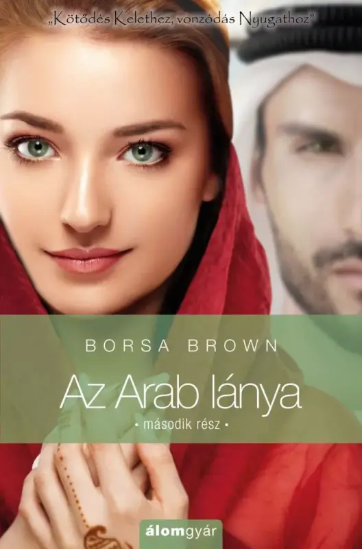 Az Arab lánya – második rész (Arab 4.) Csak ma