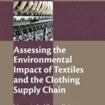 Outlet Assessing the Environmental Impact of Textiles and the Clothing Supply Chain