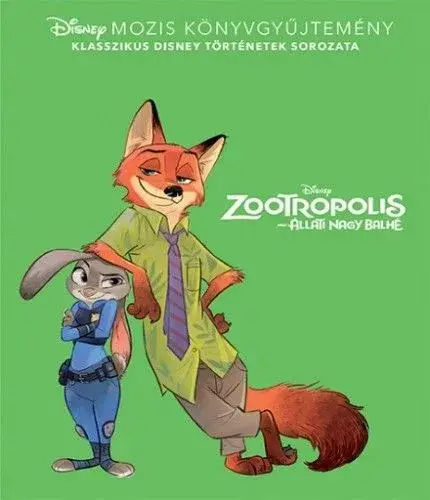 Akciós ár Disney klasszikusok - Zootropolis