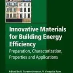 Innovative Materials for Building Energy Efficiency byParameshwaran, R.; Ram, V. Vinayaka; Karunakaran, R.; Korlátozott ajánlat