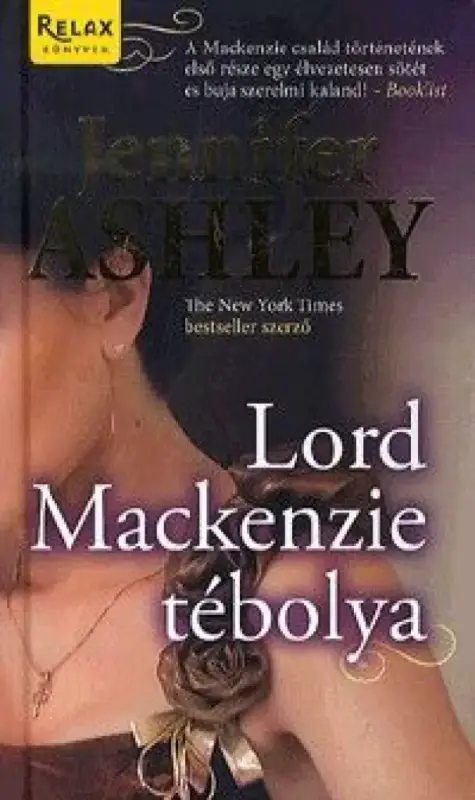 Szuper ajánlat Lord Mackenzie tébolya