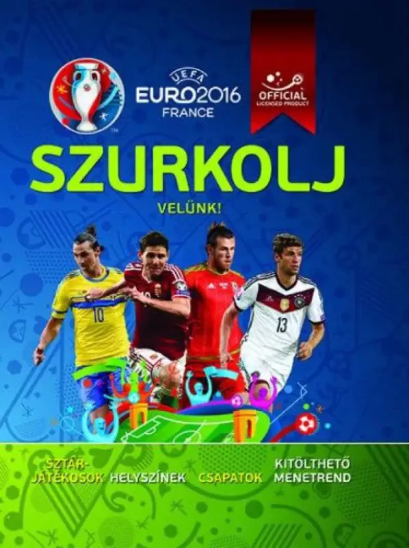 UEFA Euro 2016 France - Szurkolj velünk! Olcsó