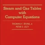 Steam and Gas Tables with Computer Equations byIrving, Thomas F. Jr.; Bestseller