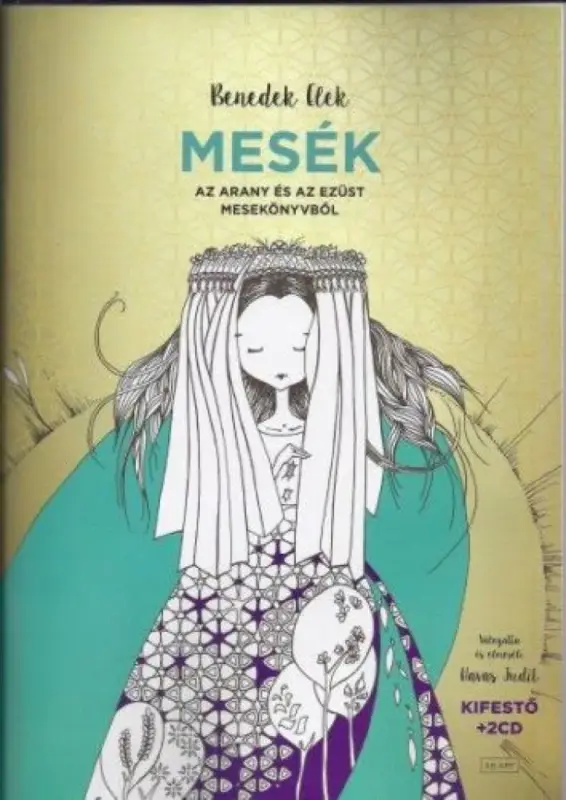 Mesék - Az arany és az ezüst mesekönyvből Biztonságos fizetés