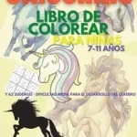 Vedd meg most Unicornio Libro para colorear para nińas 7-11 ańos byStefan, Dobre Viorel;