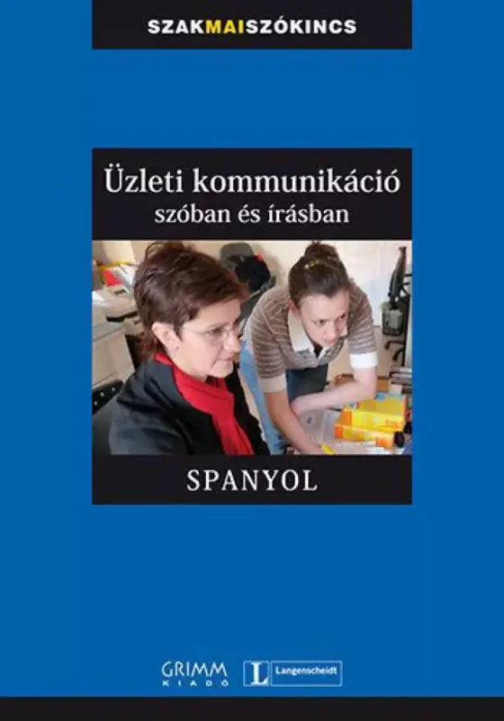 Üzleti kommunikáció szóban és írásban - Spanyol Szuper ajánlat