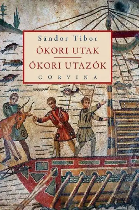 Alacsony ár Ókori utak - Ókori utazók