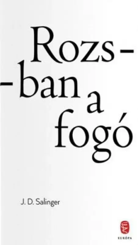 Rozsban a fogó Kihagyhatatlan ajánlat