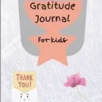 Kihagyhatatlan ajánlat Gratitude Journal for Kids byO'Ryan, Cas;