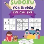 Legnépszerűbb Sudoku für Kinder 4x4 6x6 9x9 byPress, Manu;