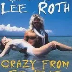 Azonnal elérhető Crazy From The Heat byRoth, David Lee;