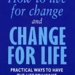 Kiárusítás How To Live For Change And Change For Life byGray, John;