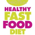 Árengedmény The New High Protein Healthy Fast Food Diet byClark, Charles; Clark, Maureen;