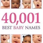 40, 001 Best Baby Names byStafford, Diane; Akció