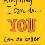 Anything I Can Do... You Can Do Better bySouter, Tessa; Kiárusítás