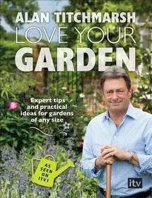 Olcsó Love Your Garden byTitchmarsh, Alan;